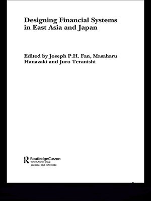 cover image of Designing Financial Systems for East Asia and Japan